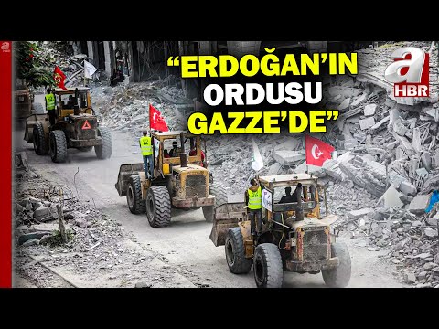 İsrail medyası: Erdoğan'ın ordusu Gazze'de | Türk bayraklı iş makinaları Gazze'de | A Haber