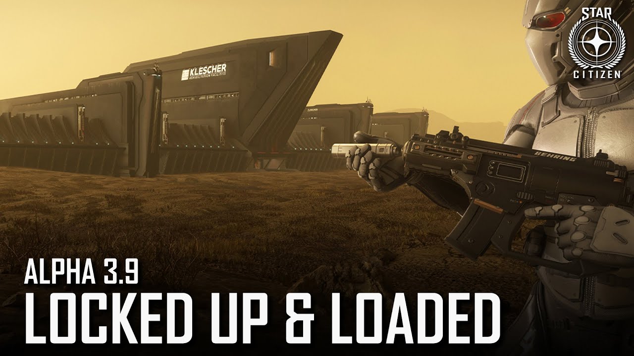 Star Citizen: Alpha 3.9 - Locked Up & Loaded