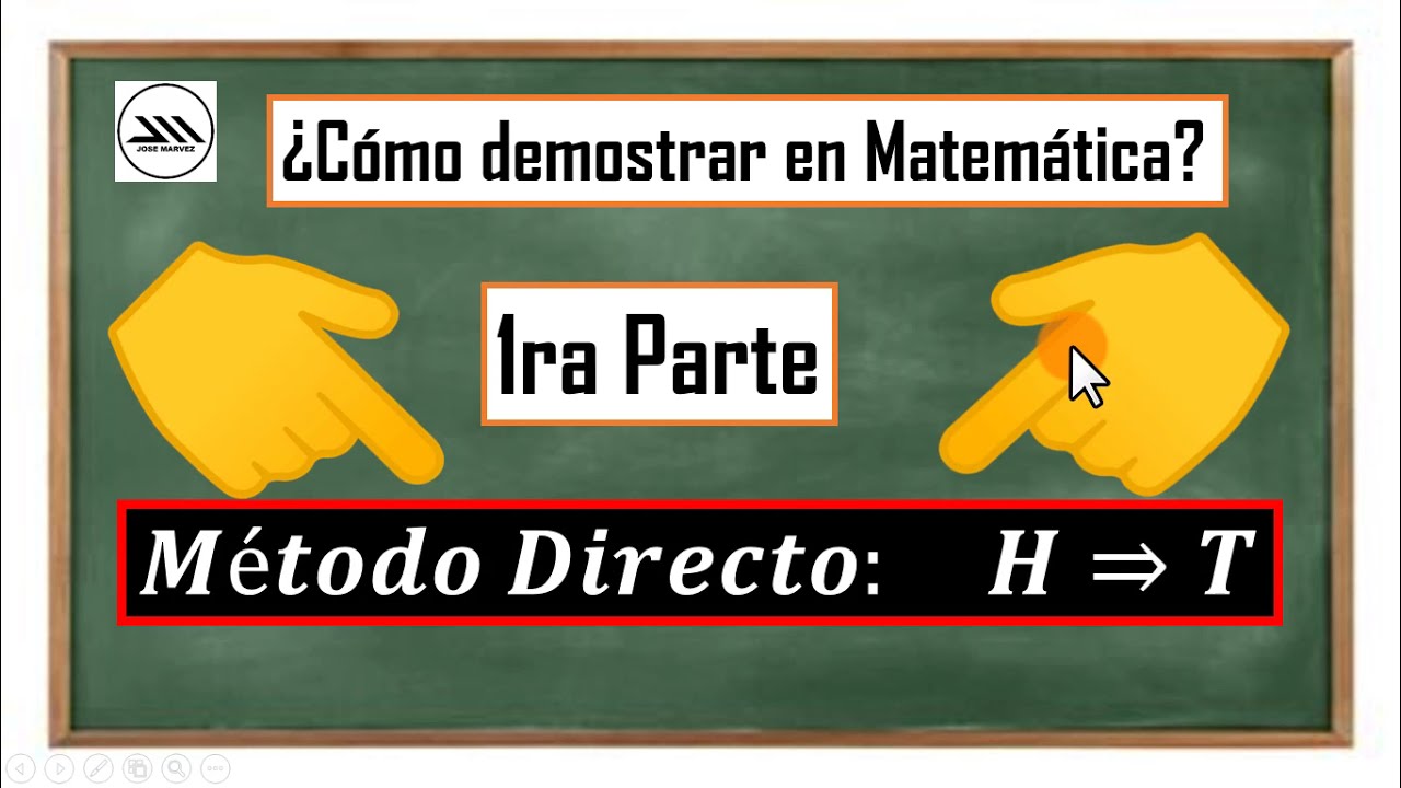 Cómo Demostrar Matemáticamente con el Método Directo 🧮