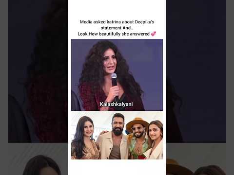 How beautifully katrina answered..πβ€οΈ#kalashkalyani #bollywood #shorts #deepikapadukone #katrinakaif