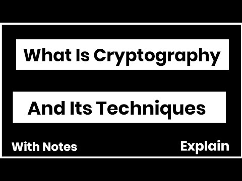 What is Cryptography And its Types Techniques
