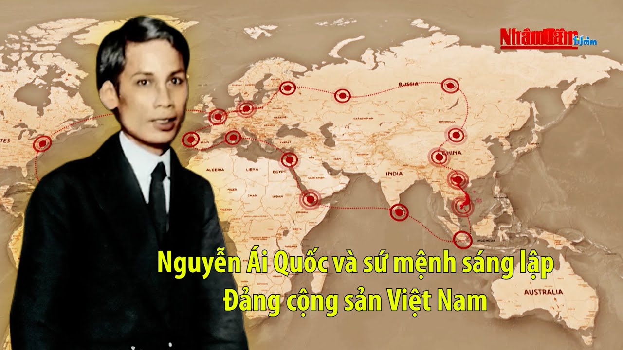 Khám Phá Hành Trình của Nguyễn Ái Quốc và Sứ Mệnh Thành Lập Đảng Cộng Sản Việt Nam 🇻🇳
