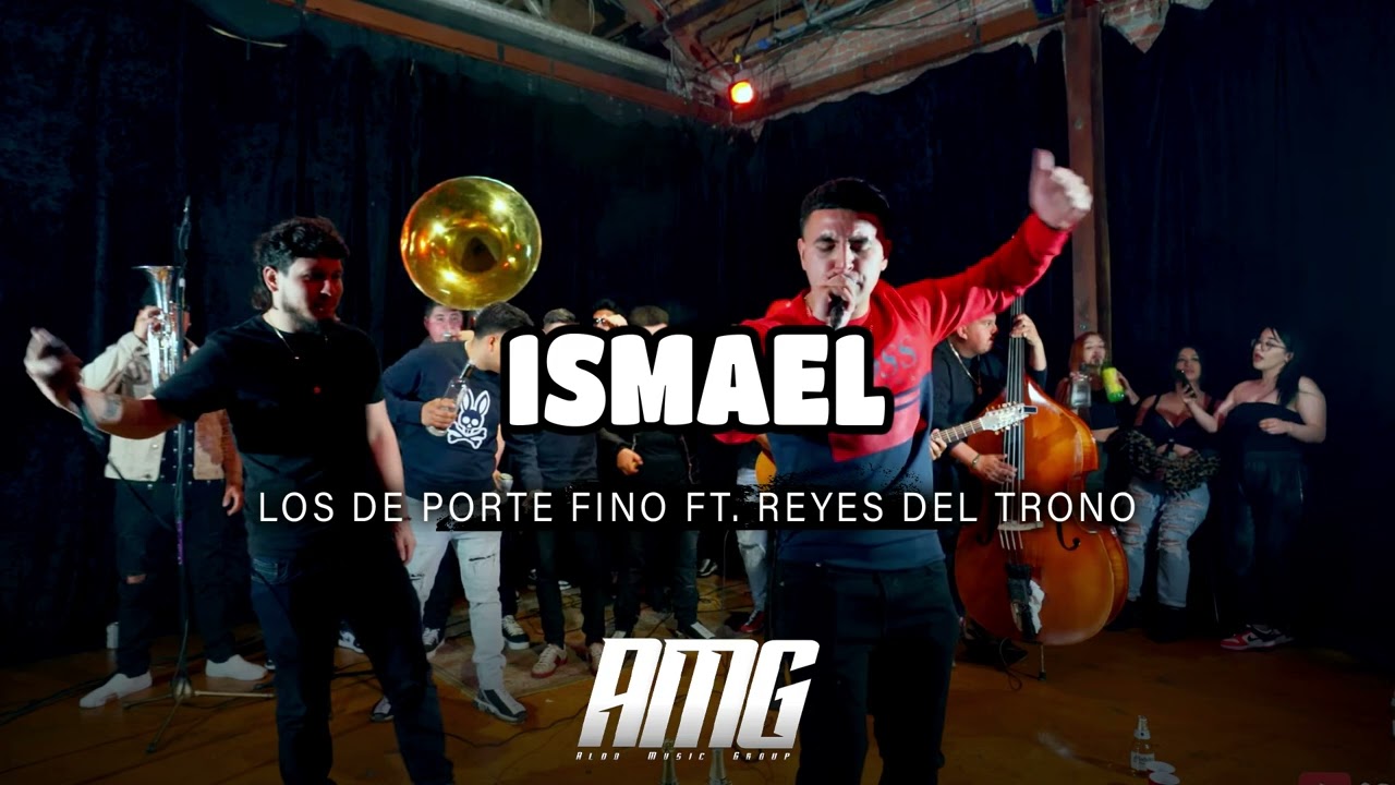 Los De Porte Fino ft. Reyes Del Trono - Ismael 🎶