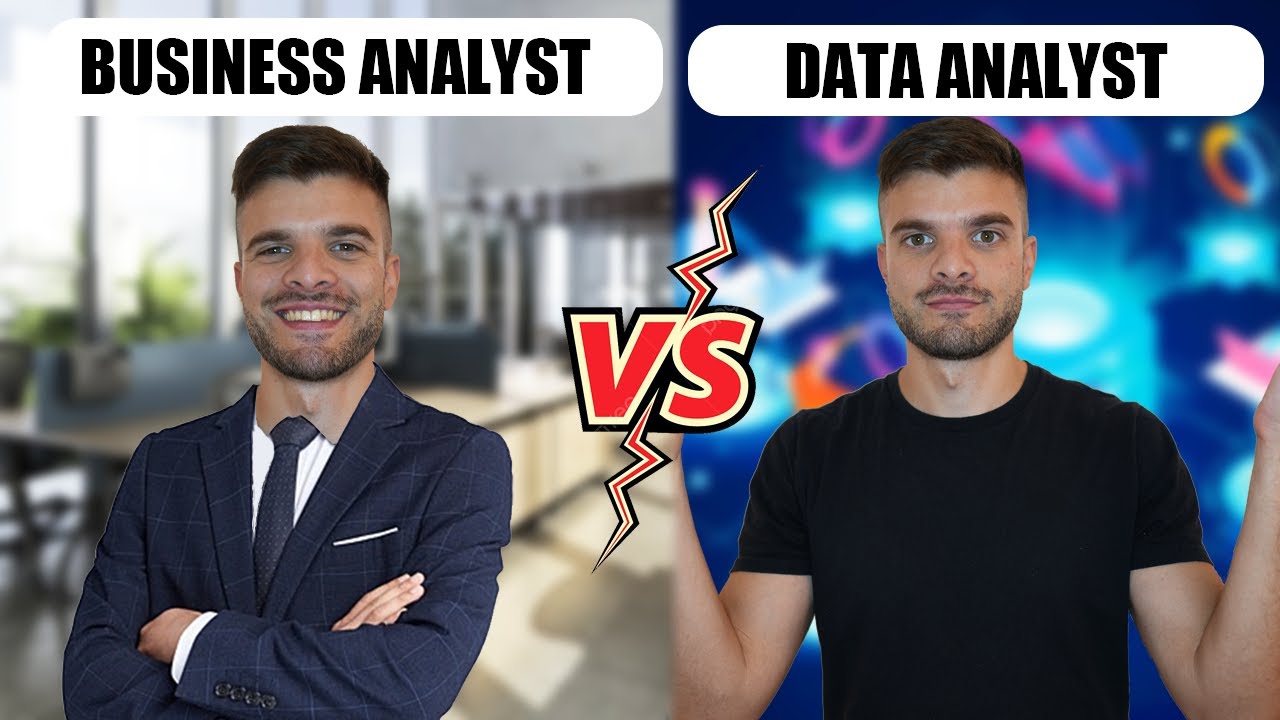 Business Analyst vs Data Analyst: Key Differences