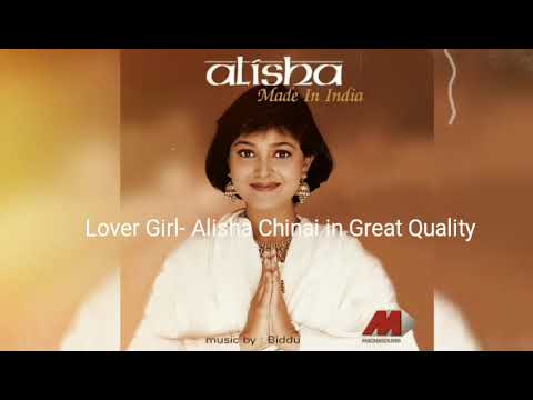 Lover Girl- Alisha Chinai High Quality | Digitally Remastered Version | Audiophile Music | HQ