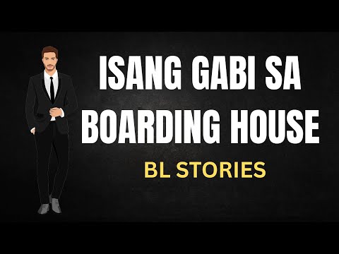 Isang Gabi sa Boarding House: Nakakagulat na Love Story 💖