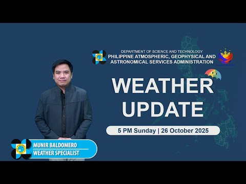 Public Weather Forecast issued at 5 PM | October 26, 2025 - Sunday