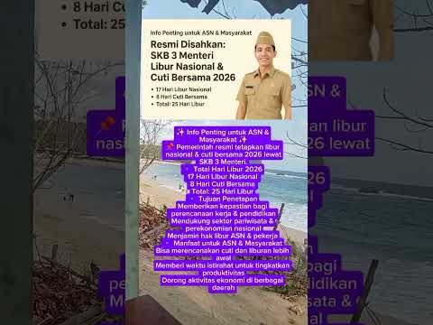 Pemerintah resmi tetapkan libur nasional & cuti bersama 2026 lewat SKB 3 Menteri #cuti #cutibersama