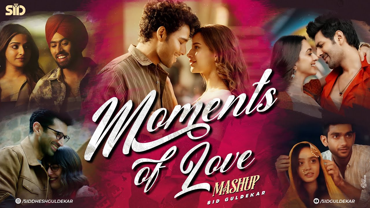 Moments of Love Mashup 2025 🎶 | Sid Guldekar & Arijit Singh | Trending Romantic Songs