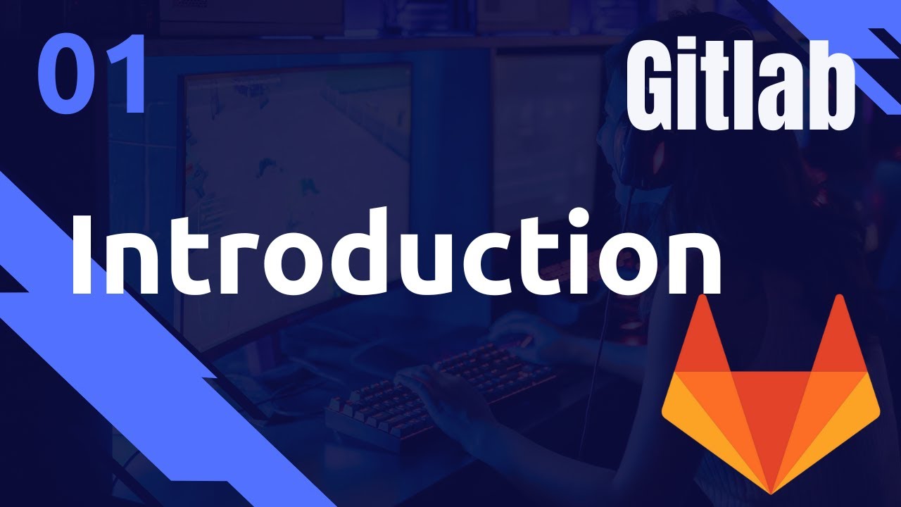 GITLAB - 01.Introduction, c'est quoi ?