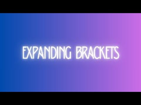 Expanding brackets | Foundation | GCSE Maths
