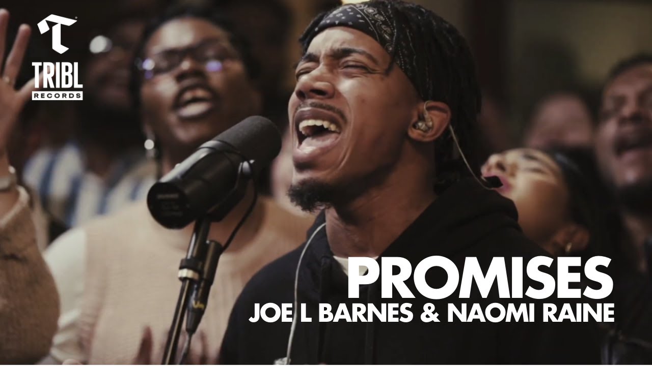 Promises by Maverick City Music ft. Joe L Barnes & Naomi Raine