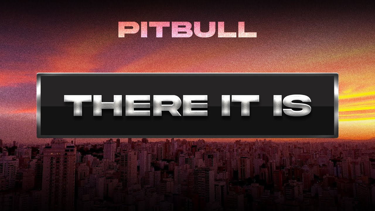 Pitbull - There It Is (Visualizer) 🎶