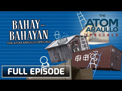 'Bahay-bahayan' (Full Episode) | The Atom Araullo Specials