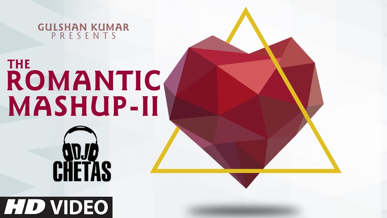 Romantic Mashup 2 Full Video Song | DJ Chetas | Valentines Day | T-Series
