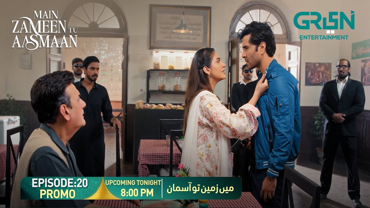 Main Zameen Tu Aasmaan Episode 20 Tonight | Feroze Khan & Hiba Bukhari on Green TV