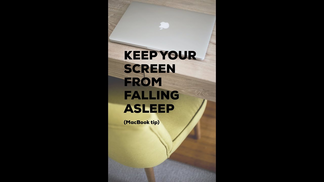 Stop Your MacBook Screen from Sleeping (2022 Guide)