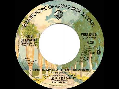 1978 Rod Stewart’s ‘You’re In My Heart’ (1978 UK #1) 🎶