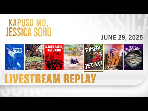 KMJS livestream June 29, 2025 Episode - Replay | Kapuso Mo, Jessica Soho