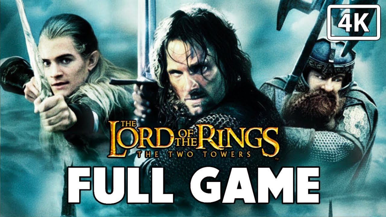 LOTR: The Two Towers Gameplay Walkthrough 4K60FPS 🎮