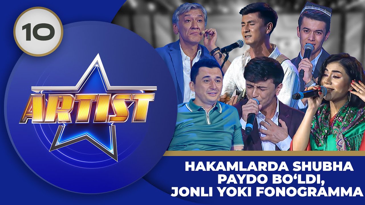 Artist 3-mavsum 10-son: Hakmlarda Shubha Paydo Bo'ldi! Jonli yoki Fonogramma? 🎶