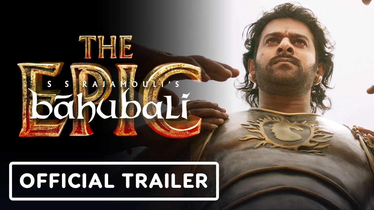 Baahubali: The Epic Official Trailer (2025) 🎬