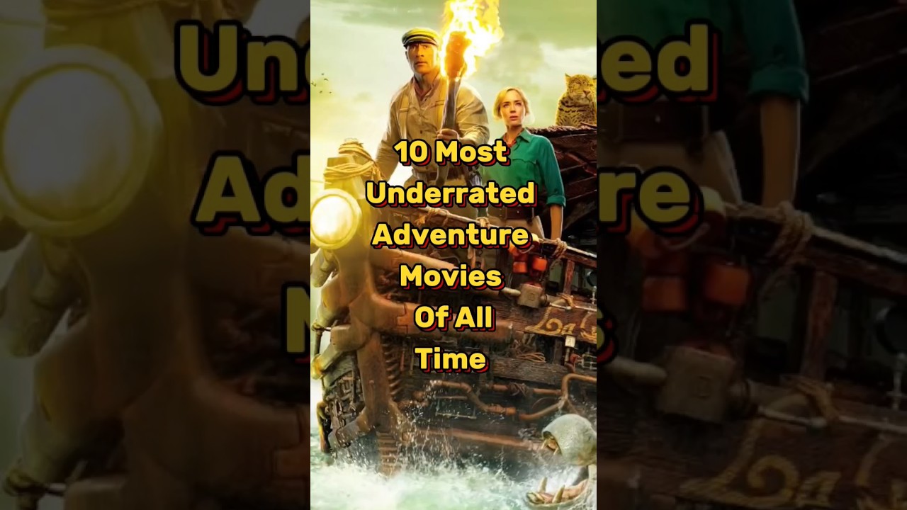 10 Top 10 Underrated Adventure Movies 🎬