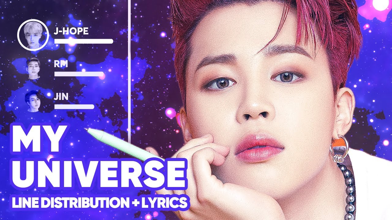Coldplay X BTS - My Universe Lyrics & Line Distribution 🎤