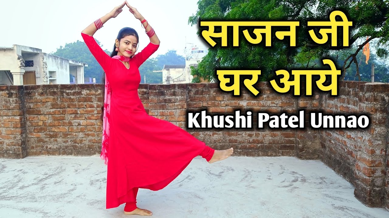 Sajan Ji Ghar Aaye Full Dance Video 💃 | Khushi Patel