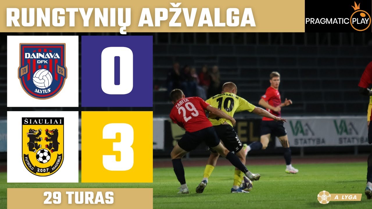 29 DFK „Dainava“ vs FA „Šiauliai“ – Gyvasis rezultatas ir analizė ⚽
