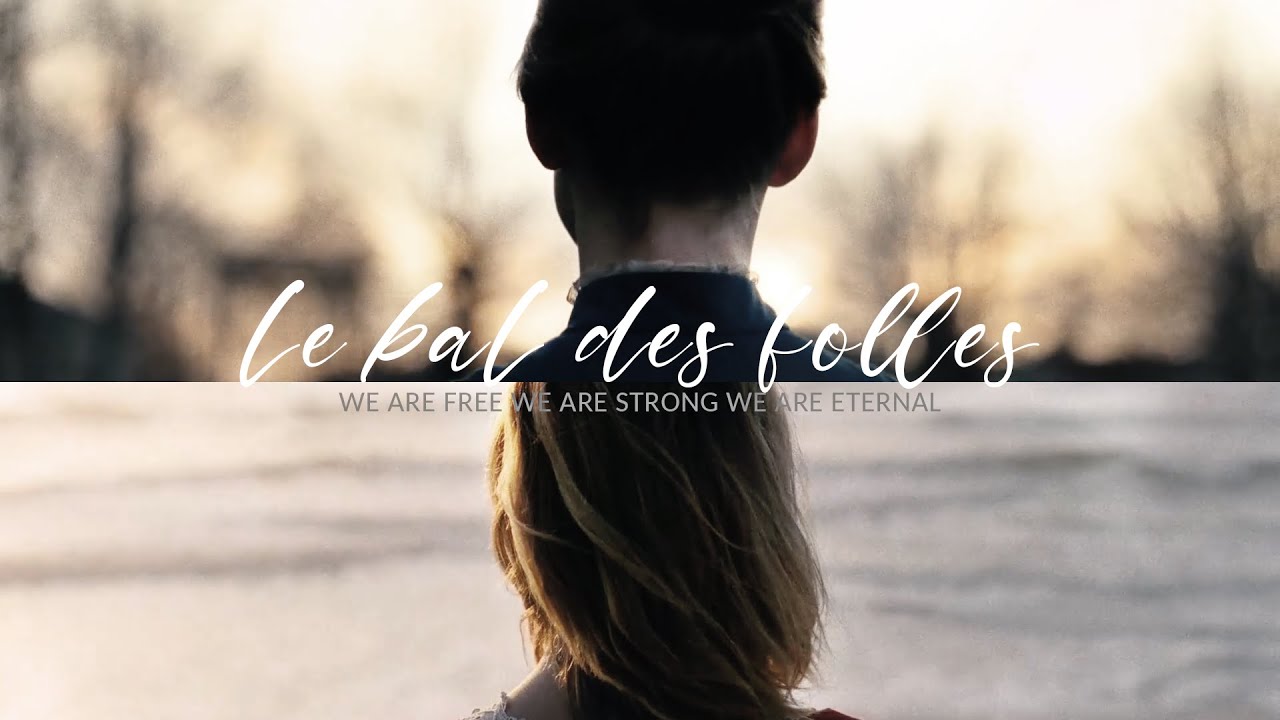 Mélanie Laurent & Lou de Laage in Le bal des folles 🎶