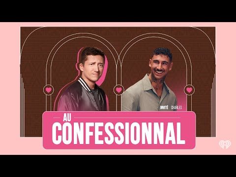 Au confessionnal - OD - Charles: de premier choix à premier gars éliminé