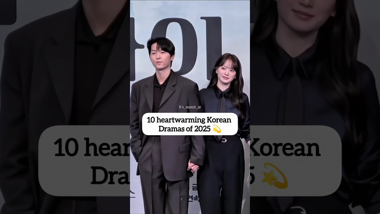 Top Heartwarming Korean Dramas to Watch in 2025 🌟