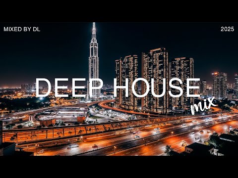 Deep House 2025 β¨ Deep House Beats Behind the City Lights | Mixed By DL Music