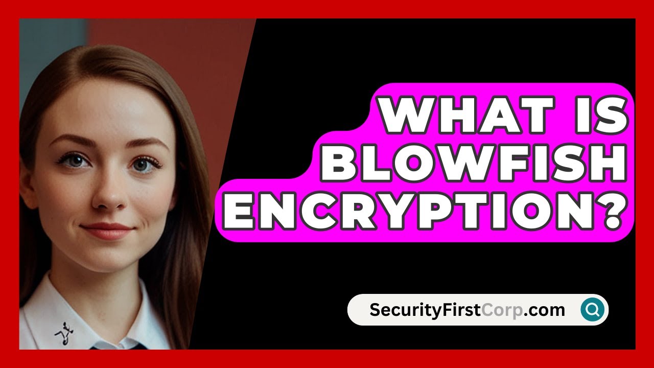 Unlocking Security: What Is Blowfish Encryption? 🔐