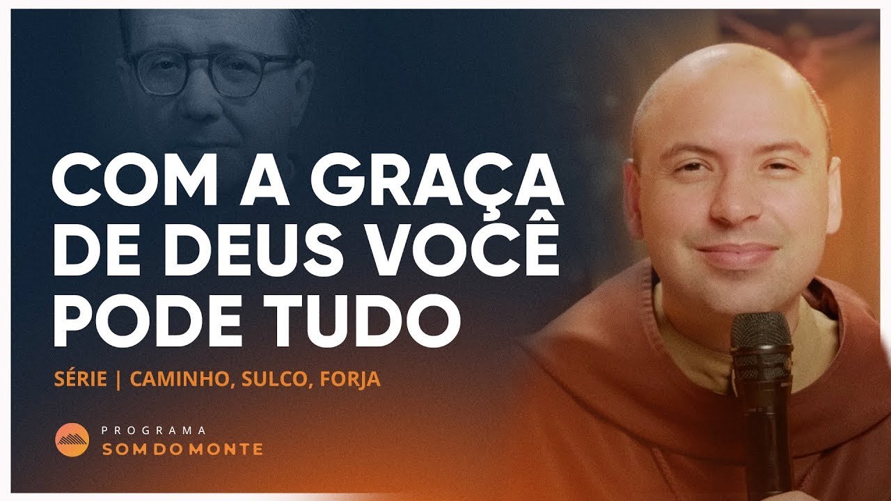 Com a Graça de Deus, Você Pode Tudo | #65 ✝️