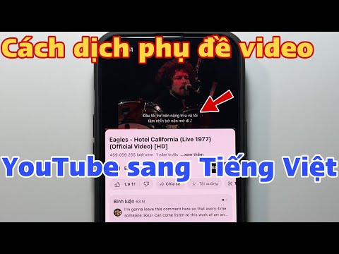 Cách dịch phụ đề video YouTube sang Tiếng Việt