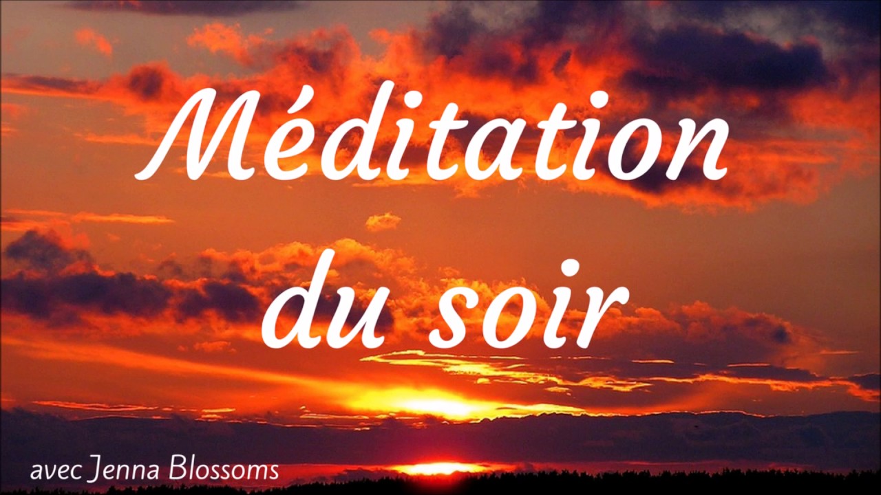 Méditation guidée du soir pour une nuit consciente 🌙