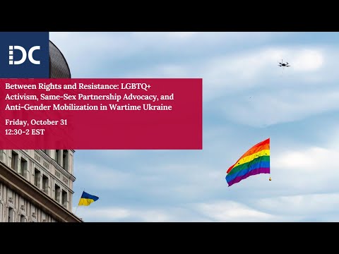 LGBTQ+ Activism and Anti-Gender Mobilization in Wartime Ukraine