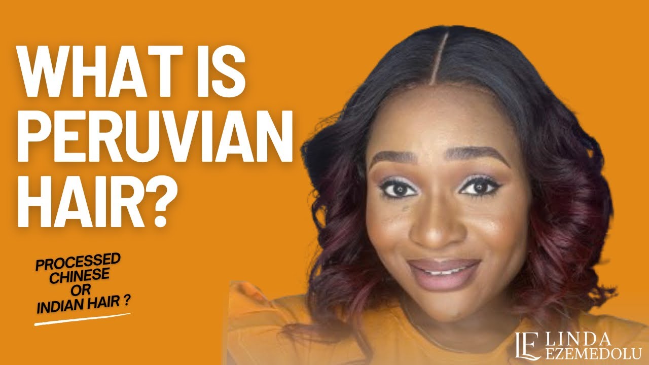 What is Peruvian Hair? πββοΈ #ASKLINDA