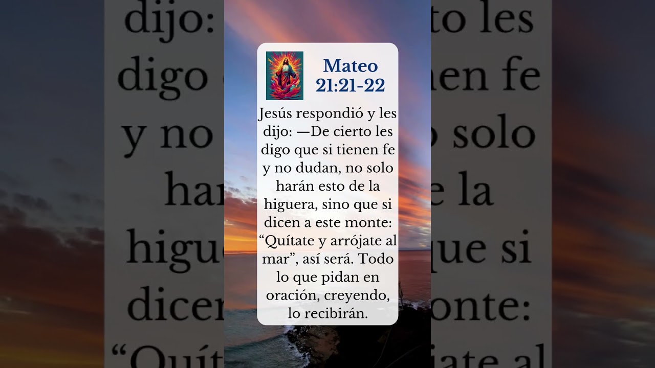 Mateo 21:21-22: La fe que mueve montañas en Jesús ✝️