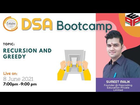 Recursion and greedy  C++ by Sumeet Malik |  DSA bootcamp (Codeflow)