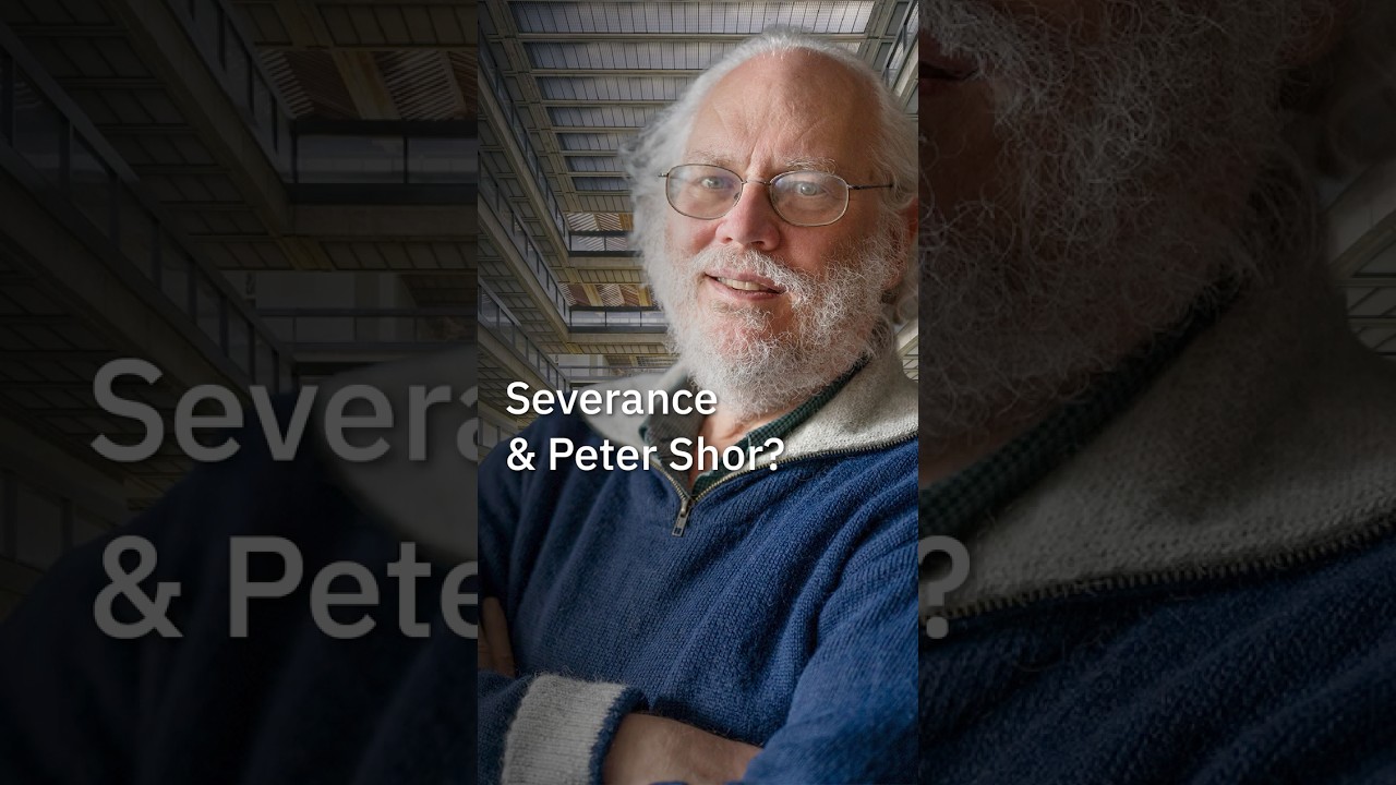 Peter Shor and Severance?