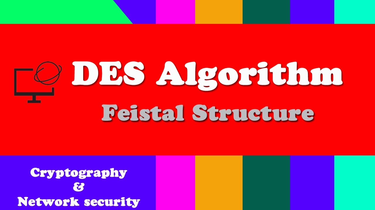 Understanding the DES Algorithm and Feistel Cipher in Data Encryption 🔐