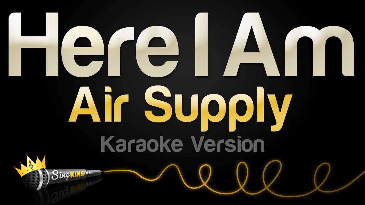 Air Supply - Here I Am Karaoke 🎤