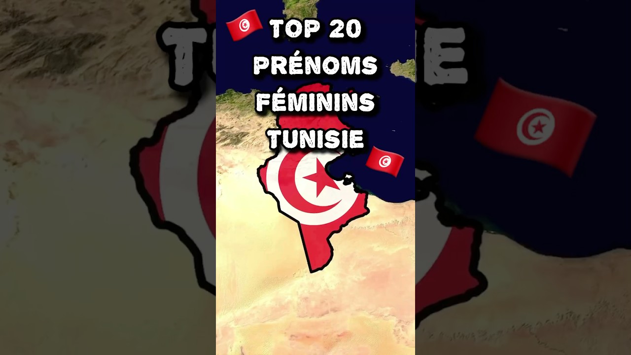 TOP 20 Top 20 Prénoms Femmes en Tunisie 🇹🇳