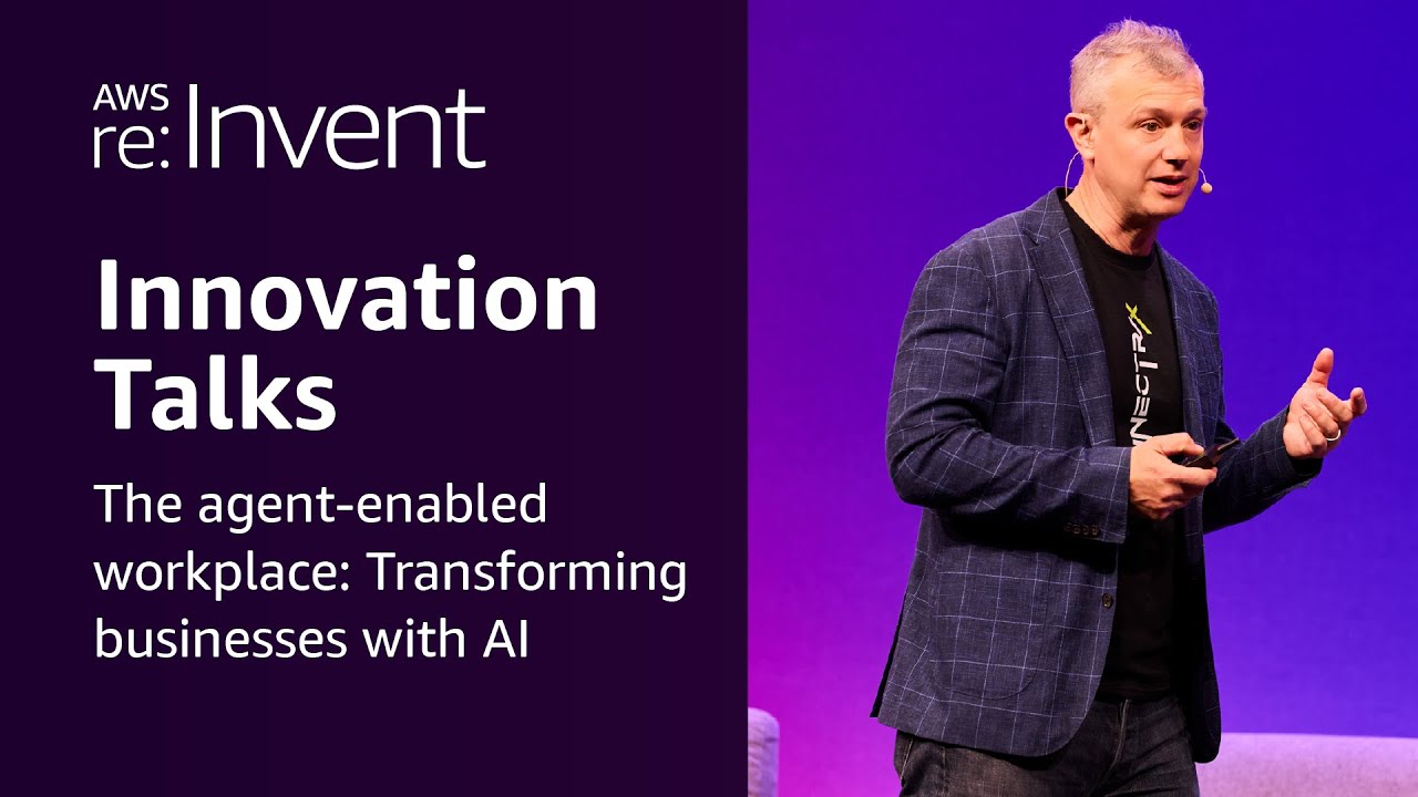 AWS re:Invent 2025: AI-Driven Workplace Transformation 🤖