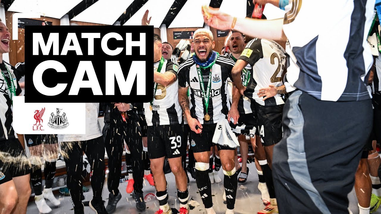 NEWCASTLE UNITED WIN THE CARABAO CUP! 🏆 Liverpool 1 Newcastle United 2 | Match Cam