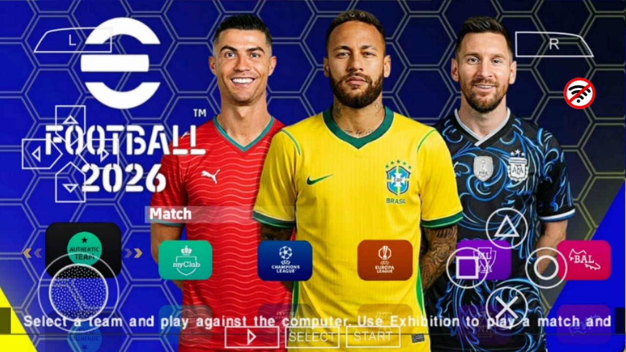 eFootball PES 2026 PPSSPP Camera PS5 Full Update UCL Kits 2026/27 Real Faces Transfers 4K Graphics