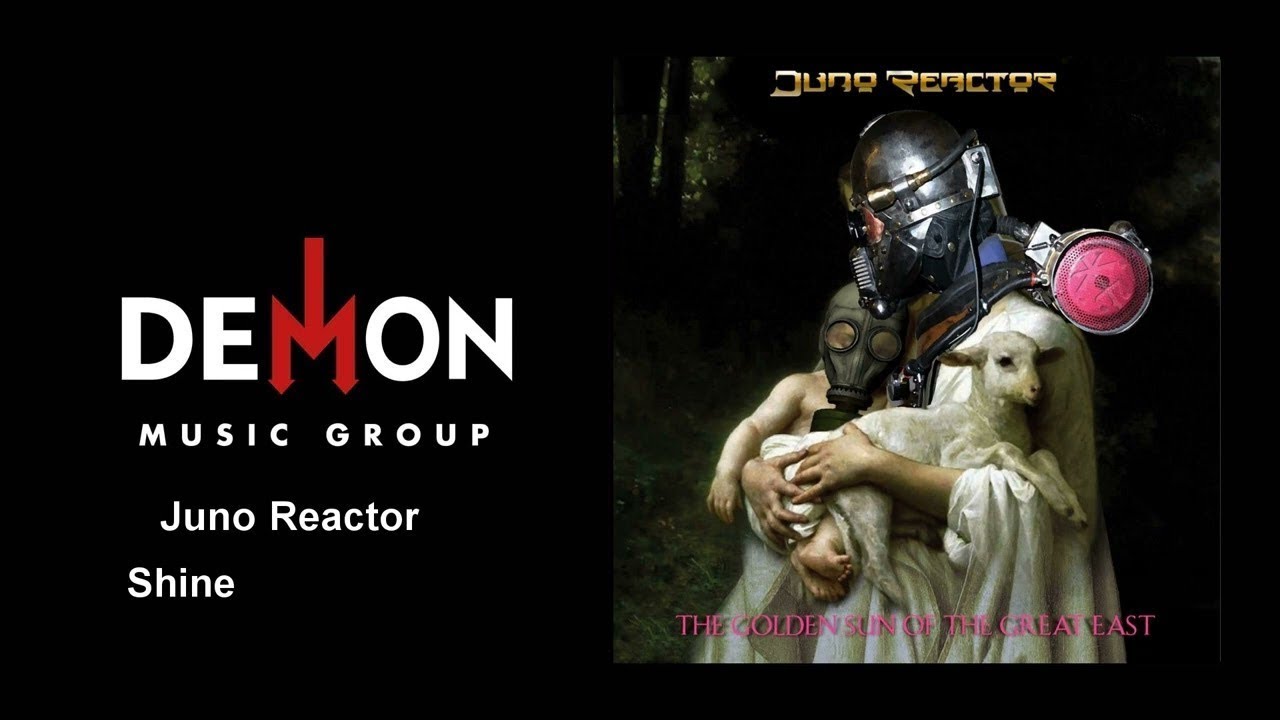 Juno Reactor - Shine